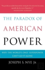 The Paradox Of American Power