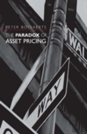 The Paradox Of Asset Pricing