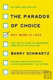 The Paradox Of Choice