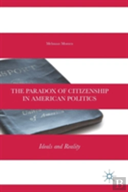 Bertrand.pt - The Paradox Of Citizenship In American Politics