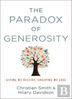 The Paradox Of Generosity