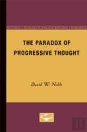The Paradox Of Progressive Thought
