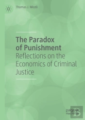 The Paradox Of Punishment