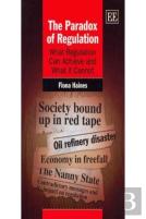 The Paradox Of Regulation