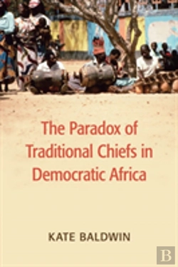 Bertrand.pt - The Paradox Of Traditional Chiefs In Democratic Africa