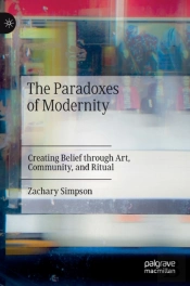 The Paradoxes Of Modernity
