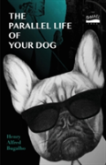 The Parallel Life Of Your Dog