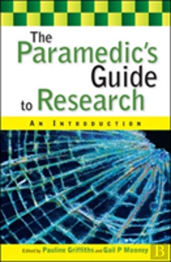Bertrand.pt - The Paramedic'S Guide To Research: An Introduction