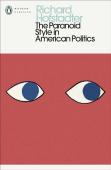 The Paranoid Style In American Politics