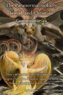 The Paranormal In Early Jewish And Christian Commentaries