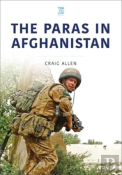 The Paras In Afghanistan