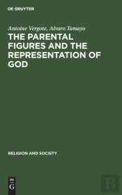 The Parental Figures And The Representation Of God