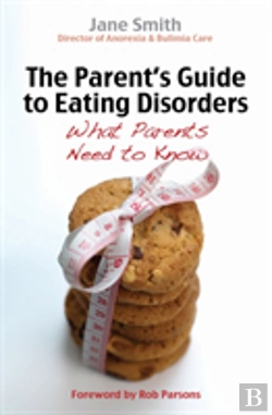 Bertrand.pt - The Parent'S Guide To Eating Disorders