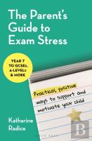The Parent'S Guide To Exam Stress