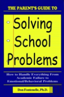 The Parent'S Guide To Solving School Problems
