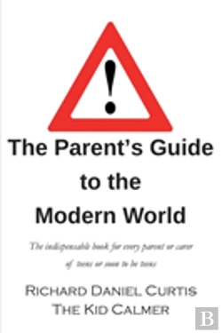 Bertrand.pt - The Parent'S Guide To The Modern World