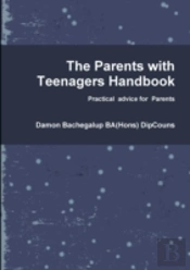 The Parents With Teenagers Handbook
