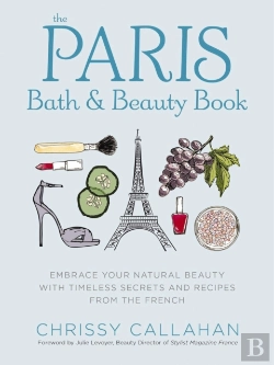 Bertrand.pt - The Paris Bath And Beauty Book