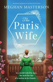 The Paris Wife: Absolutely Gripping Fren