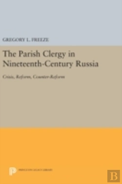 Bertrand.pt - The Parish Clergy In Nineteenth-Century Russia