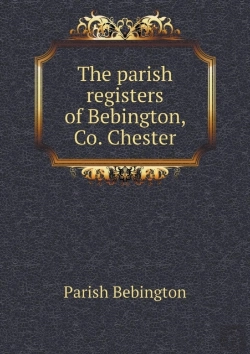 Bertrand.pt - The Parish Registers Of Bebington, Co. Chester