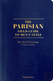 The Parisian Field Guide To Menâ€™S Style