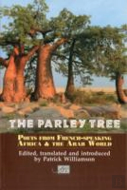 Bertrand.pt - The Parley Tree: Poets From French-Speaking Africa And The Arab World