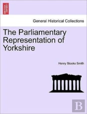 The Parliamentary Representation Of York