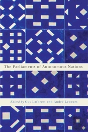 The Parliaments Of Autonomous Nations
