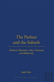 The Parlour And The Suburb