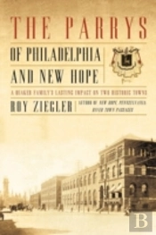 The Parrys Of Philadelphia And New Hope