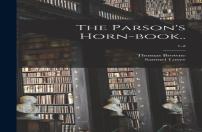 The Parson'S Horn-Book..; 1-2