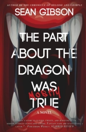 The Part About The Dragon Was (Mostly) True