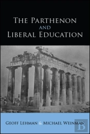 The Parthenon And Liberal Education