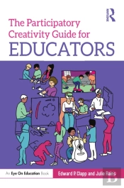 The Participatory Creativity Guide For Educators