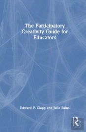 The Participatory Creativity Guide For Educators