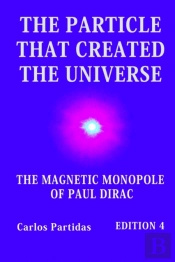 The Particle That Created The Universe