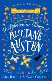 The Particular Charm Of Miss Jane Austen
