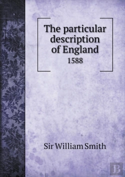 Bertrand.pt - The Particular Description Of England 1588