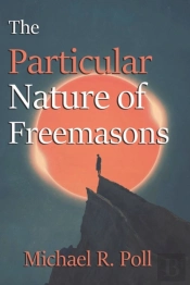 The Particular Nature Of Freemasons