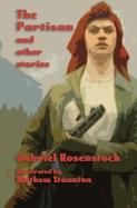 The Partisan And Other Stories
