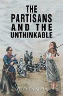 The Partisans And The Unthinkable