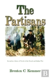 The Partisans: Second In A Series Of Nov