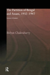The Partition Of Bengal And Assam, 1932-1947