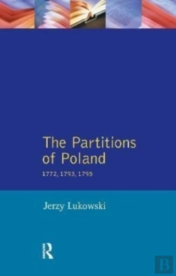 Bertrand.pt - The Partitions Of Poland 1772, 1793, 1795