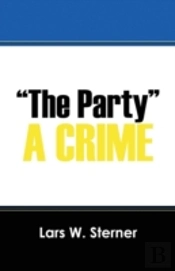 'The Party': A Crime