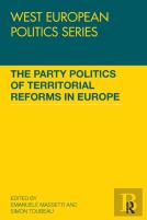 The Party Politics Of Territorial Reforms In Europe