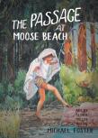 The Passage At Moose Beach