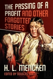 The Passing Of A Profit And Other Forgotten Stories