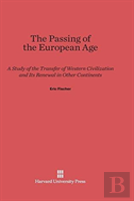 The Passing Of The European Age